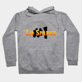 Lit Sparkx - Go With The Winner! Hoodie